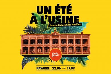 Un été à Navarre… Aux usines