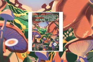 Festival Les AnthropoScènes 2025 : Explorez les liens invisibles du Vivant