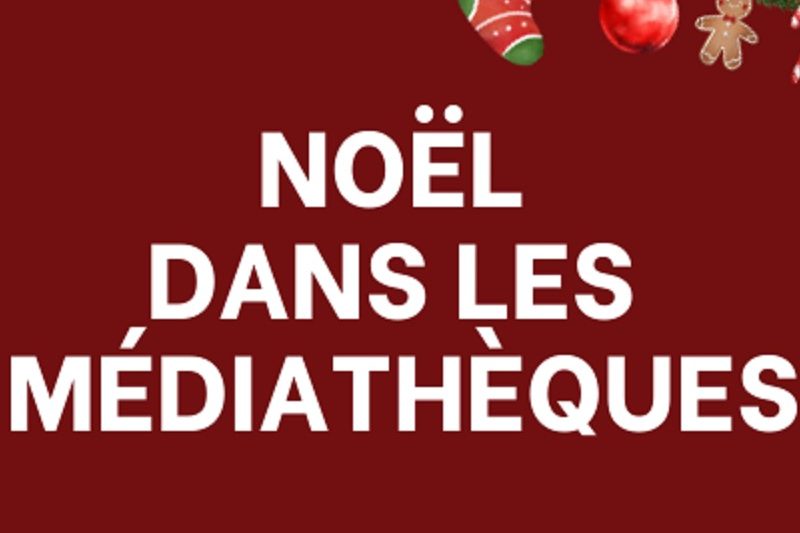 Noël médiathèque