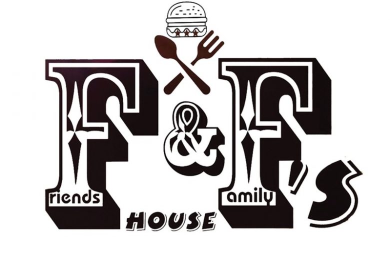 Friends & Family’s House